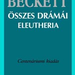 Samuel Beckett összes drámái - Eleutheria