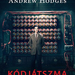 Kódjátszma - Alan Turing élete - Andrew Hodges 1