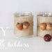 DIY Burlap and acorn Candle Holders featured on hearthandmadeuk.